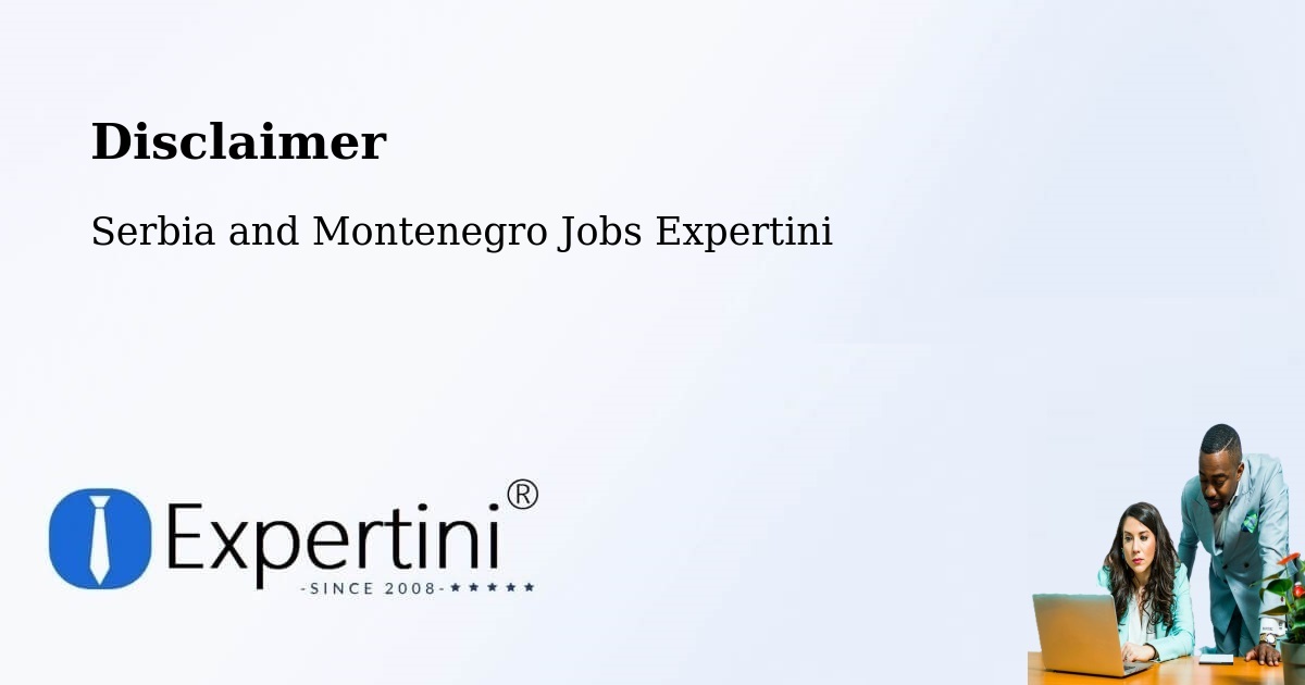Disclaimer – Arnprior - Serbia and Montenegro Jobs Expertini