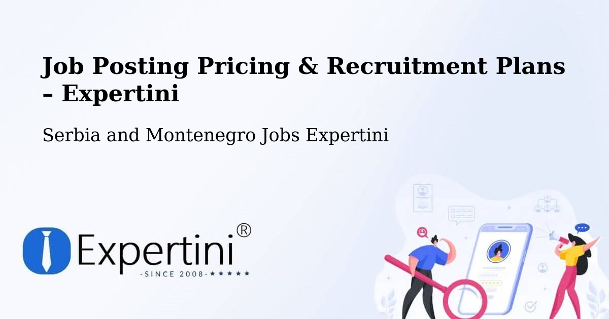 Job Posting Pricing & Recruitment Plans – Arnprior - Arnprior, Serbia and Montenegro Jobs Expertini